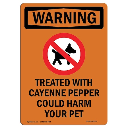 Signmission OSHA WARNING Sign, Treated W/ Cayenne W/ Symbol, 18in X 12in Rigid Plastic, 12" W, 18" L, Portrait OS-WS-P-1218-V-13572